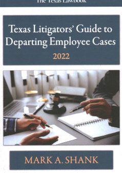 Texas Litigators? Guide to Departing Employee Cases Hot on Sale