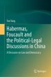 Habermas, Foucault and the Political-Legal Discussions in China Sale