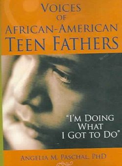 Voices of African-American Teen Fathers Discount