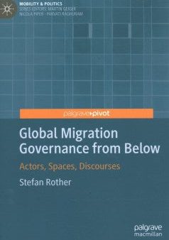 Global Migration Governance from Below Online now