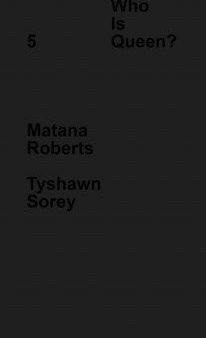 Matana Roberts, Tyshawn Sorey Online now