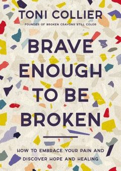 Brave Enough to Be Broken For Sale