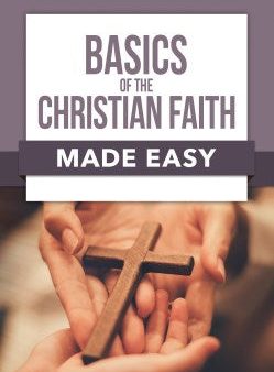 Basics of the Christian Faith Made Easy Online