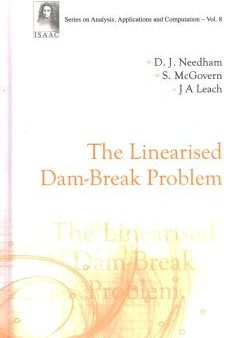 The Linearised Dam-Break Problem Hot on Sale