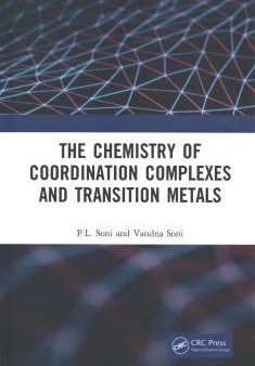 The Chemistry of Coordination Complexes and Transition Metals For Cheap