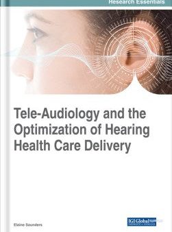 Tele-Audiology and the Optimization of Hearing Healthcare Delivery For Cheap